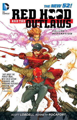 Red Hood and the Outlaws Vol. 1: REDemption