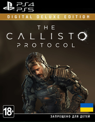 The Callisto Protocol - Digital Deluxe Edition (PS4 & PS5, интерфейс и субтитры на русском языке) [услуга выкупа игры в аккаунт PSN Украина]