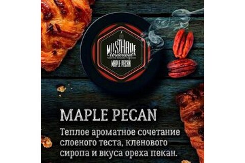 Табак Must Have Maple Pecan Кленовый Орех Пекан 25 гр