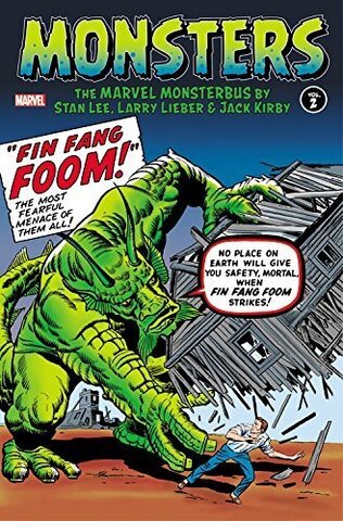 The Marvel Monsterbus Volume 2 by Stan Lee, Larry Lieber and Jack Kirby