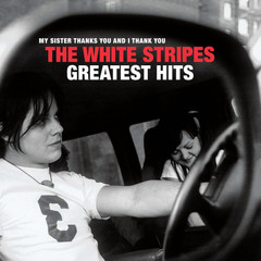 The White Stripes / The White Stripes Greatest Hits (2LP)