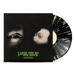 Glass Animals / I Love You So F***ing Much.(Coloured Vinyl)(LP)