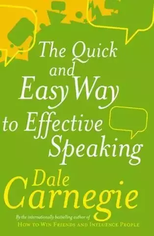 The Quick & Easy Way to Effective Public Speaking