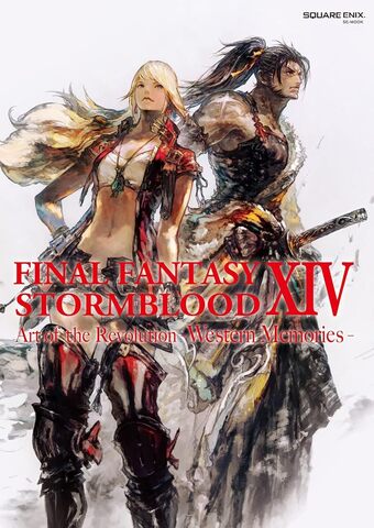 Final Fantasy XIV: Stormblood. The Art of the Revolution - Western Memories