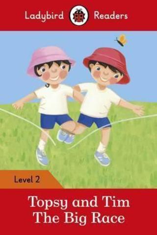 Topsy and Tim: The Big Race - Ladybird Readers Level 2