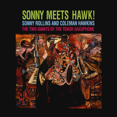 Sonny Rollins And Coleman Hawkins / Sonny Meets Hawk! (CD)