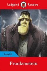 Ladybird Readers Level 6 Frankenstein