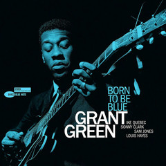Grant Green / Born To Be Blue (Limited Edition)(LP)