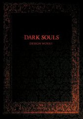 Dark Souls Design Works (Japanese Edition)