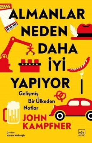 Almanlar Neden Daha İyi Yapıyor