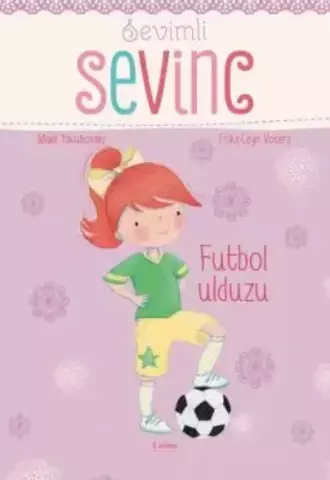 Sevimli Sevinc - Futbol ulduzu