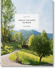 Great Escapes Europe. The Hotel Book