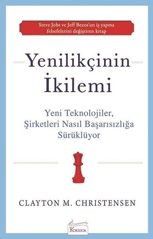 Yenilikçinin İkilemi