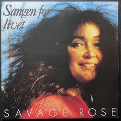 Savage Rose ‎– Sangen For Livet (Дания 1988г.)