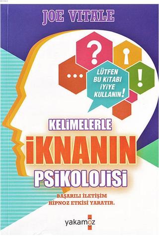 Kelimelerle İknanın psikolojisi