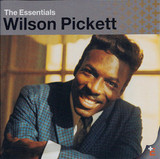 PICKETT, WILSON: The Essentials