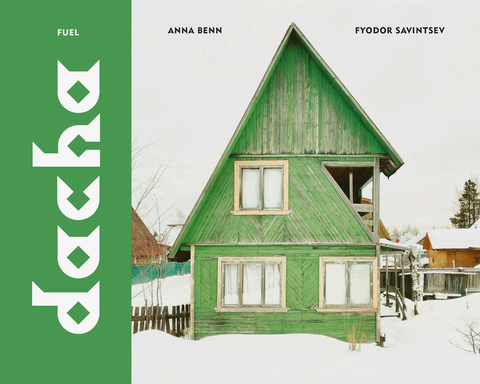 Dacha: The Soviet Country Cottage