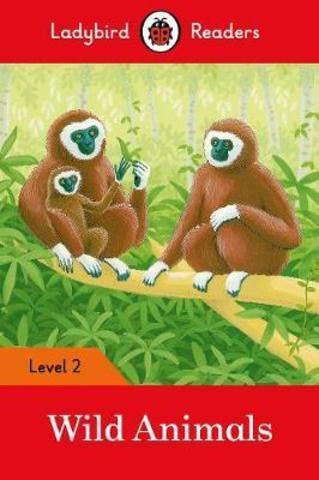 Wild Animals - Ladybird Readers Level 2