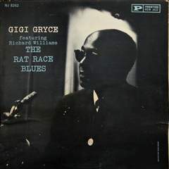 Gigi Gryce, Richard Williams / The Rat Race Blues (LP)