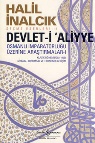 Devlet-i Aliyye - Osmanlı İmparatorluğu Üzerine Araştırmalar 1