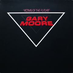 Gary Moore / Victims Of The Future (LP)