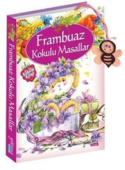 Frambuaz Kokulu Masallar