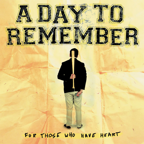 Виниловая пластинка. A Day To Remember – For Those Who Have Heart