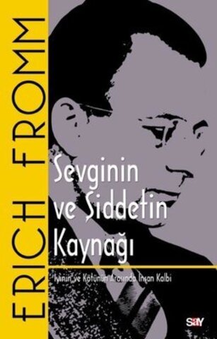 Sevginin ve Şiddetin Kaynağı