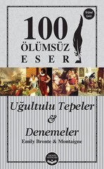 Uğultulu Tepeler ve Denemeler-100 Ölümsüz Eser