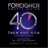FOREIGNER: Double Vision: Then And Now (Компакт-диск)