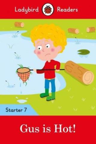 Gus is Hot! - Ladybird Readers Starter Level 7