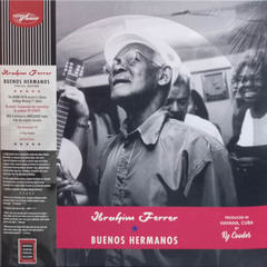 Ibrahim Ferrer / Buenos Hermanos (2LP)