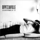 BRAZZAVILLE: LAZY DAYS IN EIXAMPLE (2004-2024) (Компакт-диск)