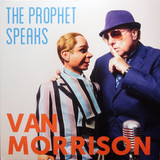 MORRISON, VAN: The Prophet Speaks