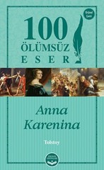 Anna Karenina - 100 Ölümsüz Eser