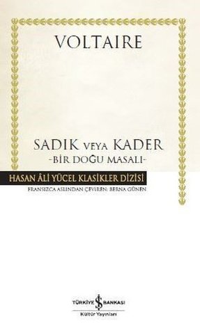 Sadık veya Kader-Bir Doğu Masalı