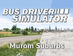 Bus Driver Simulator - Murom Suburbs (для ПК, цифровой код доступа)