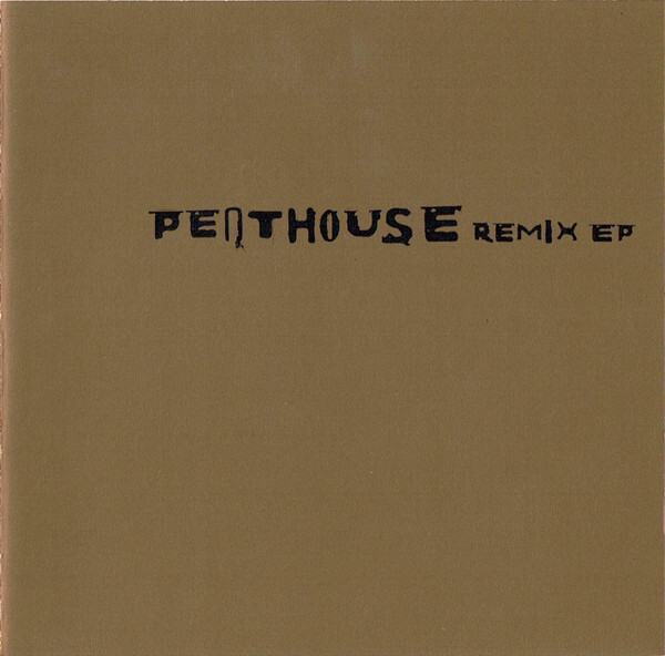 PENTHOUSE: Remix EP