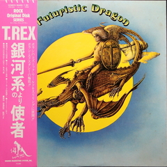 T. Rex / Futuristic Dragon (LP)