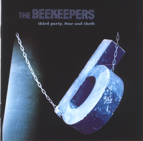 BEEKEEPERS, THE: Third Party, Fear And Theft