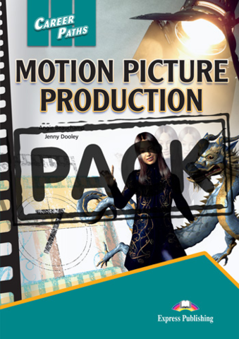 Motion Picture Production - кинопроизводство. Student's Book with DigiBooks Application (Includes Audio & Video) Учебник с электронным приложением