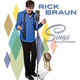 BRAUN, RICK: Sings With Strings