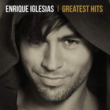 IGLESIAS, ENRIQUE: Greatest Hits (Компакт-диск)