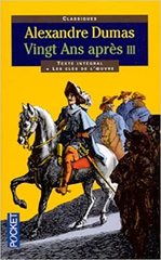 Vingt ans après. Tome 3