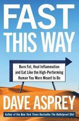 Fast This Way & Super Human By Dave Asprey 2