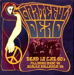 Grateful Dead / Dead In The 60's Filmore West '66 Avalon Ballroom '69 (3CD)