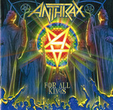 ANTHRAX: For All Kings