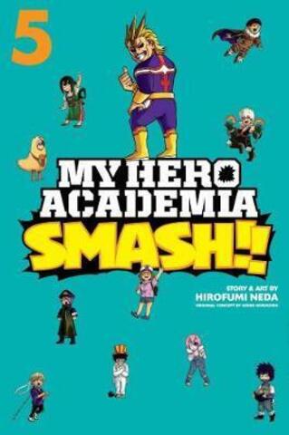 My Hero Academia: Smash! Vol 5