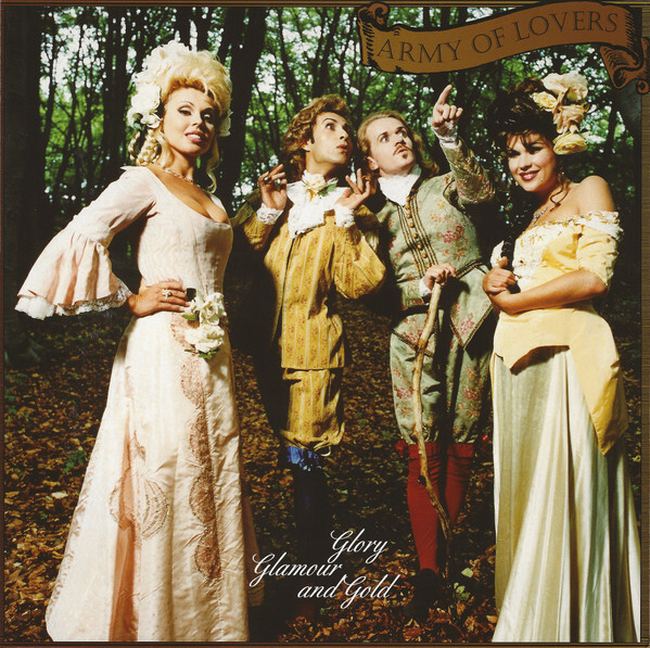ARMY OF LOVERS: Glory Glamor And Gold (1994/1996)