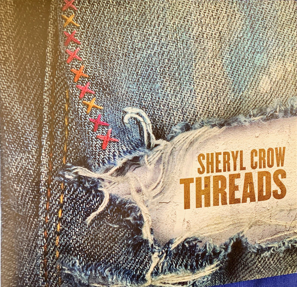 CROW, SHERYL: Threads